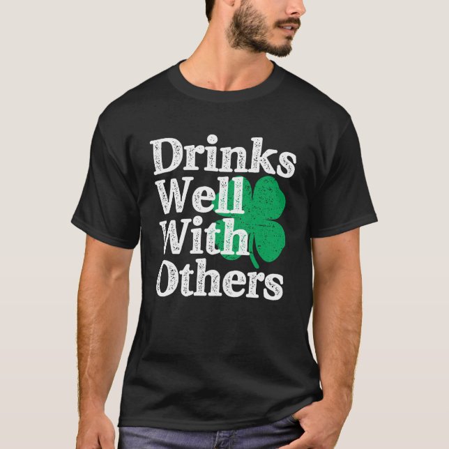 Drick bra med andra St patricks day T Shirt (Framsida)