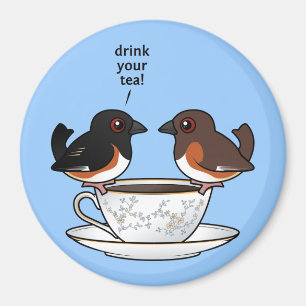 Drick din tea! magnet