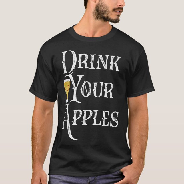 Drick dina äpplen, hårt cider, brinner dränering t shirt (Framsida)