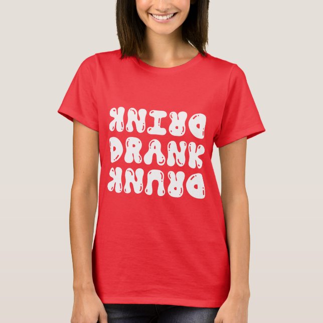 Drick Drank Drunk Shirt | Jul Party T (Framsida)