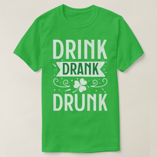 Drick Drunk Lycklig St (2) T Shirt (Design framsida)