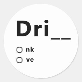 Drick eller kör runt klistermärke