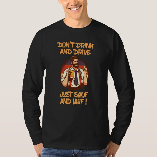 Drick inte bara Sauf och Springa! alkohol T Shirt (Framsida)