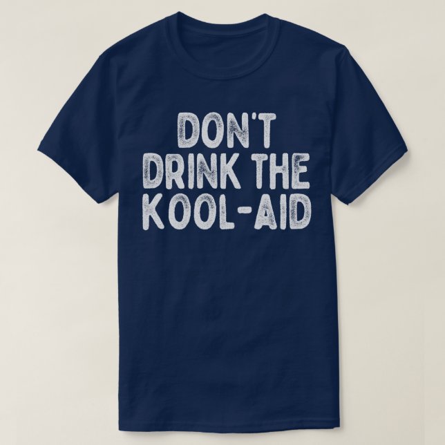 Drick inte Kool Aid Retro People's Temple-designen T Shirt (Design framsida)