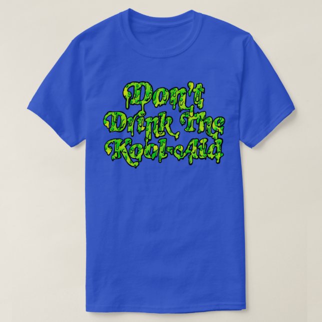 Drick inte Kool Aid Retro People's Temple-designen T Shirt (Design framsida)