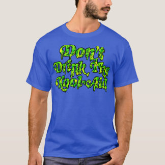 Drick inte Kool Aid Retro People's Temple-designen T Shirt