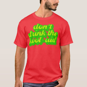 Drick inte Kool Aid Retro People's Temple-designen T Shirt