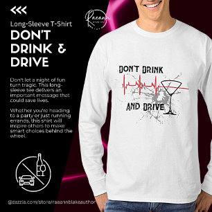 Drick Inte och Kör Meddelande Långärmad T-Shirt