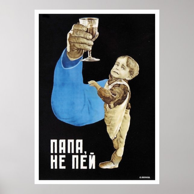 Drick inte, pappa Sovjetisk anti-alkoholpropaganda Poster (Framsidan)