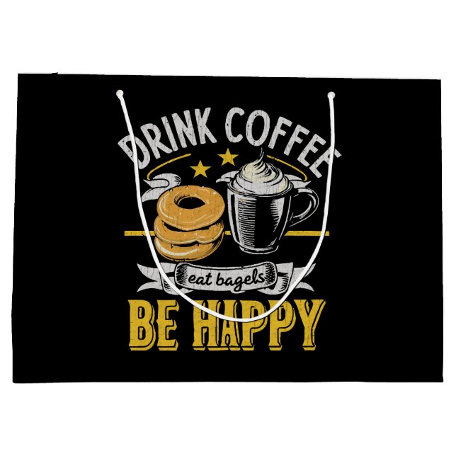 Drick Kaffe Ät Bagels Var Glad (Baksidan)