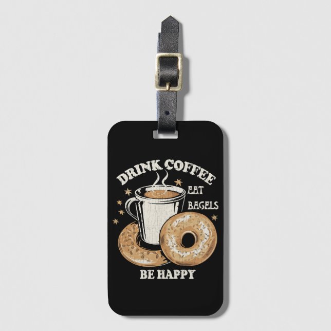 Drick kaffe ät bagels var glad bagagebricka (Framsida vertikal)