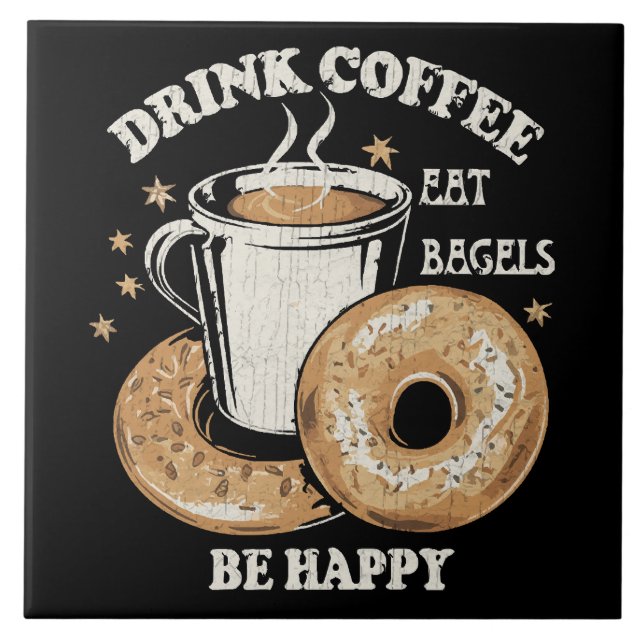 Drick kaffe ät bagels var glad kakelplatta (Framsidan)