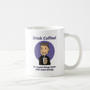 Drick kaffe - gör stadiga Saker snabbare Kaffemugg