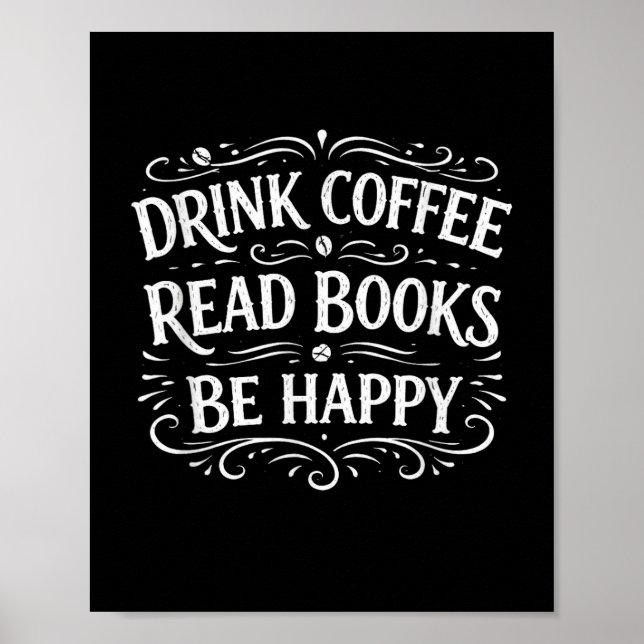 Drick kaffe läs böcker var glad enkel liv poster (Framsidan)