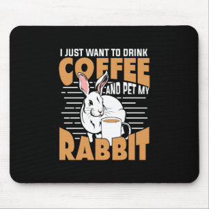 Drick kaffe och ät min kanin musmatta