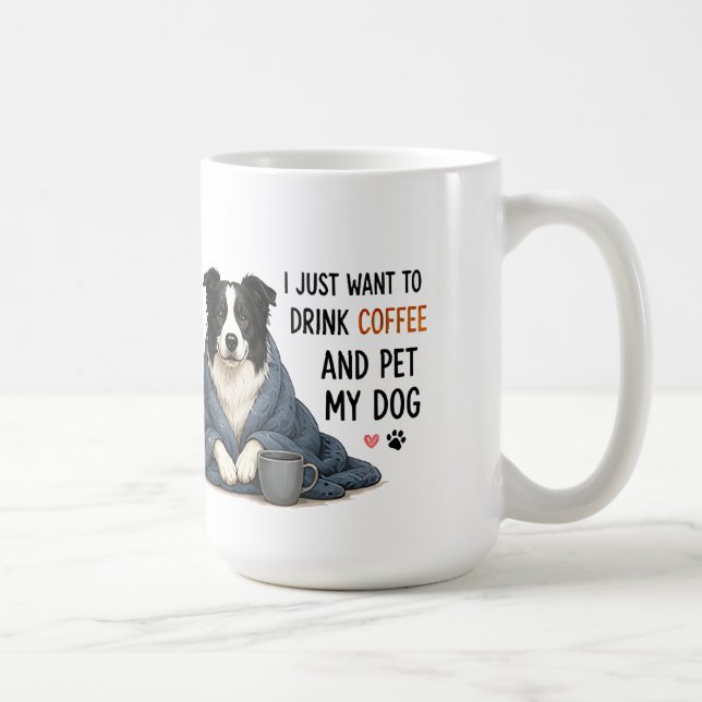 🐾 Drick kaffe och smeka min hund-citat 🐾 Kaffemugg (Höger)