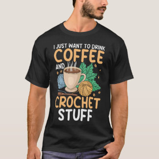 Drick Kaffe Virka Saker Roliga Virkande Entusiast T Shirt