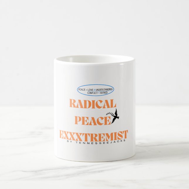Drick kuppen till "Radical Peace Exxxtremist" - Kaffemugg (Center)