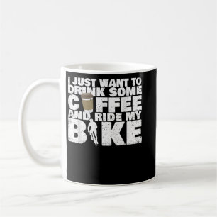 Drick lite kaffe och rid min bike - cykling kaffemugg