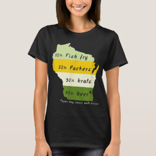 Drick lokala Wisconsin Beer-drycker T Shirt
