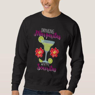 Drick Margaritas med min senoritas Cocktail Lång Ärmad Tröja