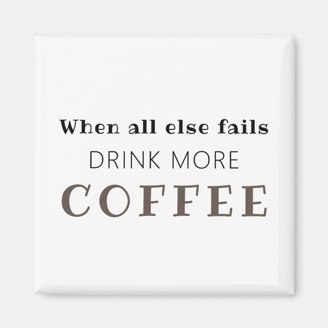 Drick mer kaffemönster magnet (Framsidan)