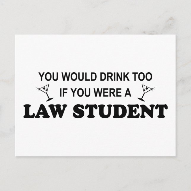 Drick också - Law Student Vykort (Framsida)