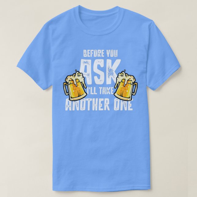 Drick öl A Party Beer T Shirt (Design framsida)