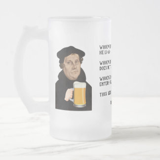Drick öl! Martin Luther Frostat Ölglas
