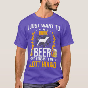 Drick öl och håll kvar med min Plott Hound-Hund T Shirt