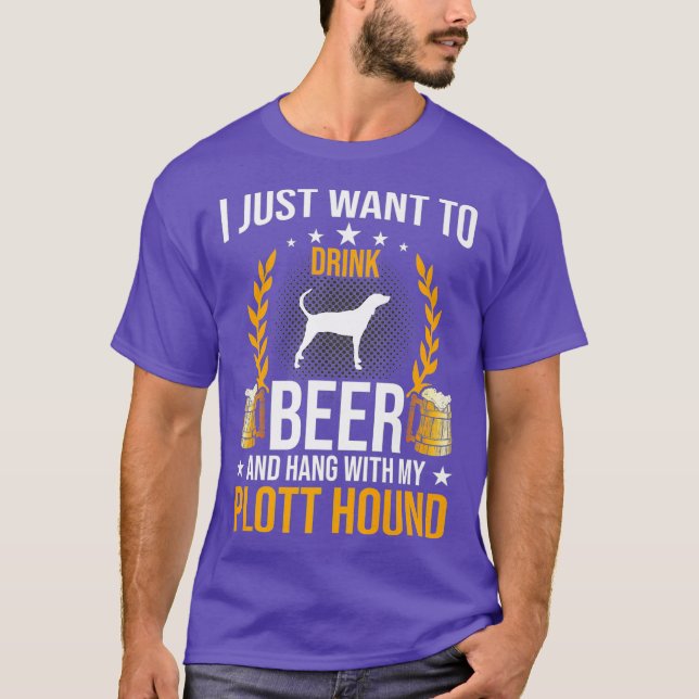 Drick öl och håll kvar med min Plott Hound-Hund T Shirt (Framsida)