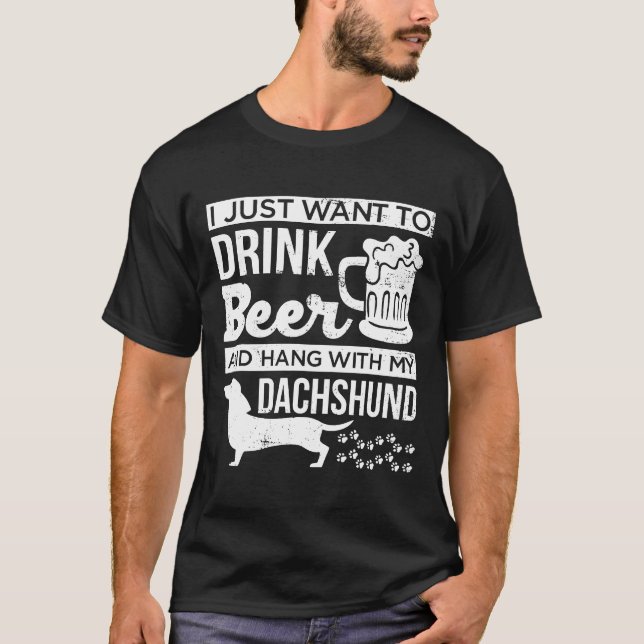 Drick öl och håll med min Dachshund T Shirt (Framsida)