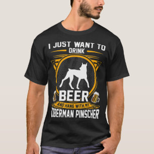 Drick öl och håll med min Doberman Pinscher Hund T Shirt