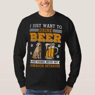 Drick öl och håll med min labrador Retriever Tee