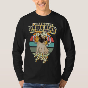 Drick öl och håll med min Pug Classic T-Shirt 10