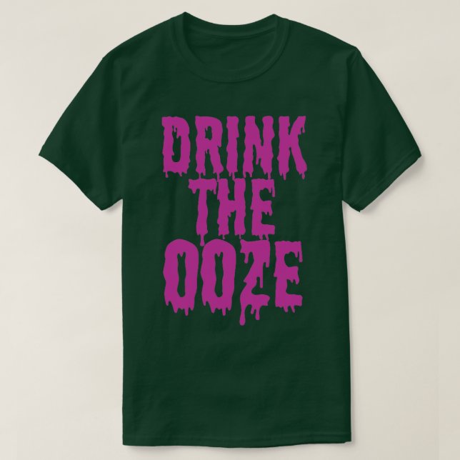 Drick Ooze T Shirt (Design framsida)