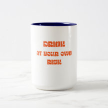 Drick på egen risk Rolig Retro Kaffemugg