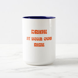 Drick på egen risk Rolig Retro Kaffemugg