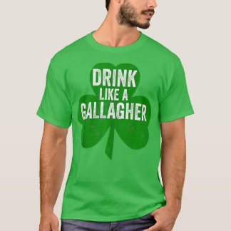 Drick som en Gallagher-begravning på Saint Patrick T Shirt