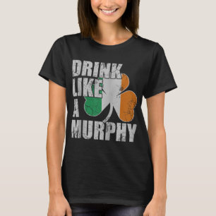 Drick som en Murphy Irish St patricks day Zip T Shirt