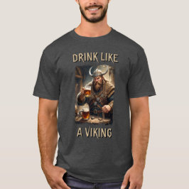 Drick som en Viking T-Shirt