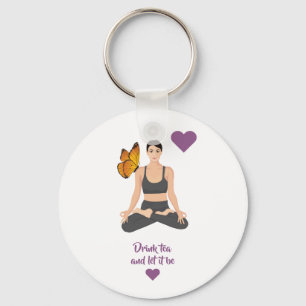 Drick te, låt det vara slogan Yoga Butterfly Kärle Nyckelring