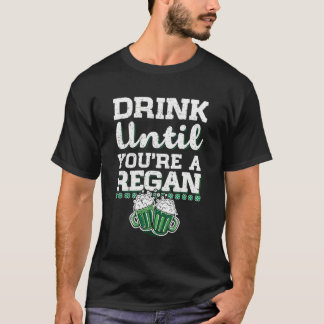 Drick tills du är en Regan St patrick's day-gåva T Shirt