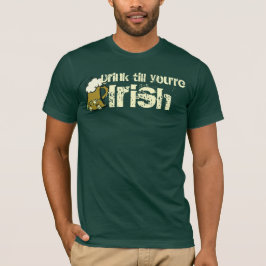 Drick tills du blir irländare t-shirt