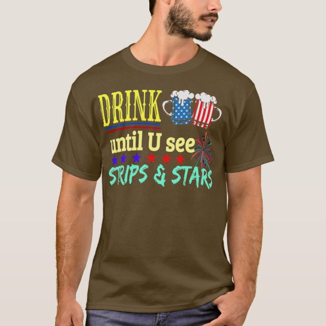 Drick tills vi ser stjärnorna roliga 4:e juli t shirt (Framsida)