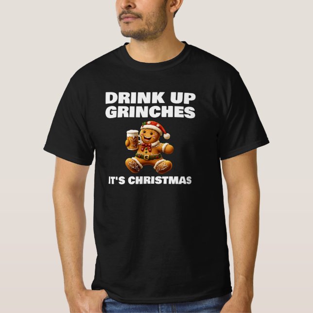 Drick upp Grinches, det är jul T Shirt (Framsida)