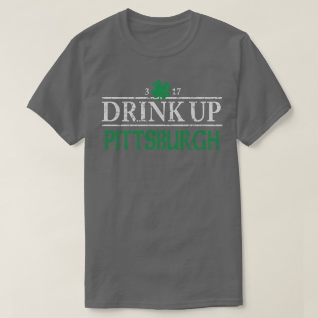 Drick upp Pittsburgh Irish St patricks day T Shirt (Design framsida)