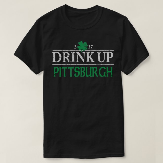 Drick upp Pittsburgh Irish St patricks day T Shirt (Design framsida)