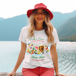 Drick upp stränderna Cocktail Fruit Bachelorette P T Shirt