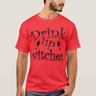 Drick upp Witches Funny Halloween Design Design T Shirt